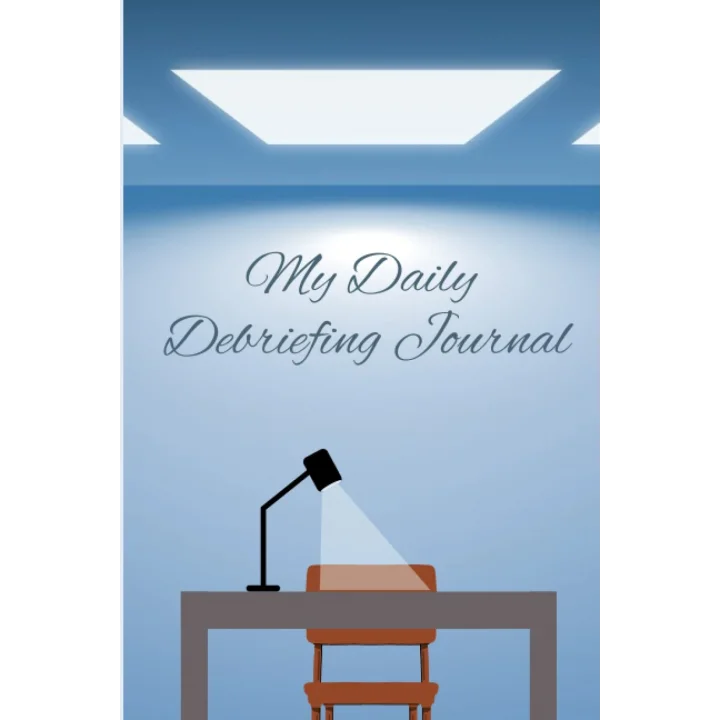 My Daily Debriefing Journal