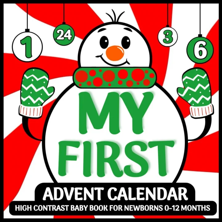 My First Advent Calendar | High Contrast Baby Book for Newborns | 0-12 Months: Simple Black & White Images to Christmas Countdown for Babies | Infant Visual Stimulation