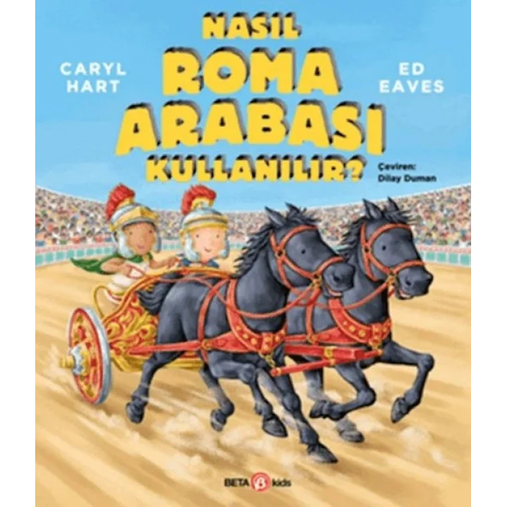 Nasıl Roma Arabası Kullanılır?