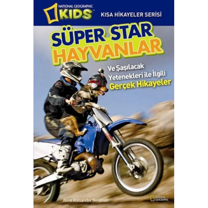 National Geographic Kids - Süper Star Hayvanlar