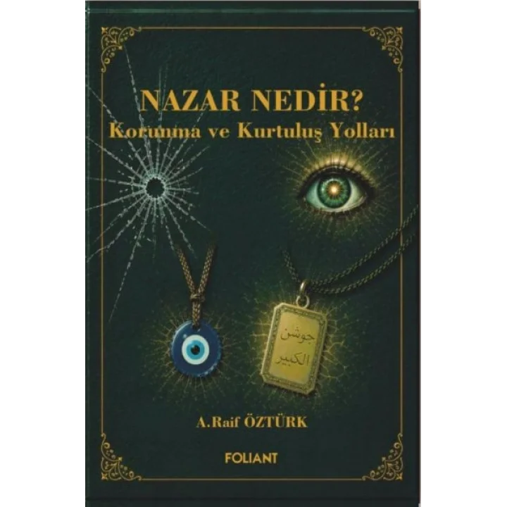 Nazar Nedir?   Korunma ve Kurtuluş Yolları