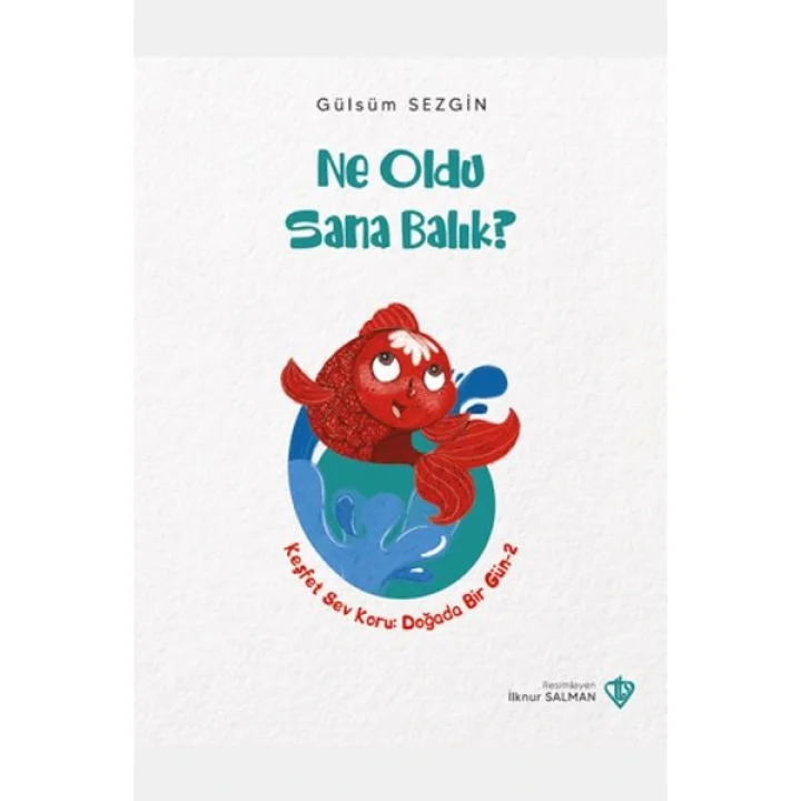 Ne Oldu Sana Balık?