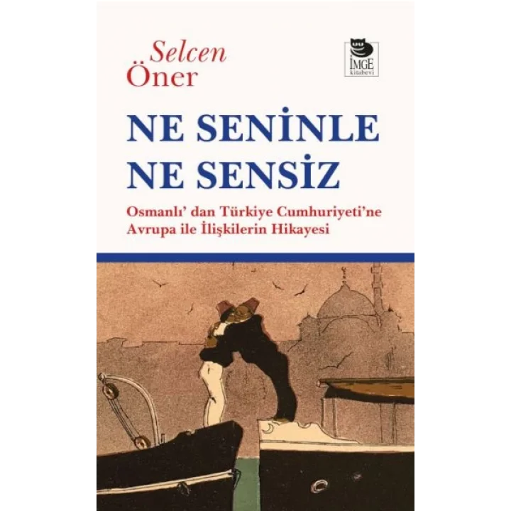 Ne Seninle Ne Sensiz