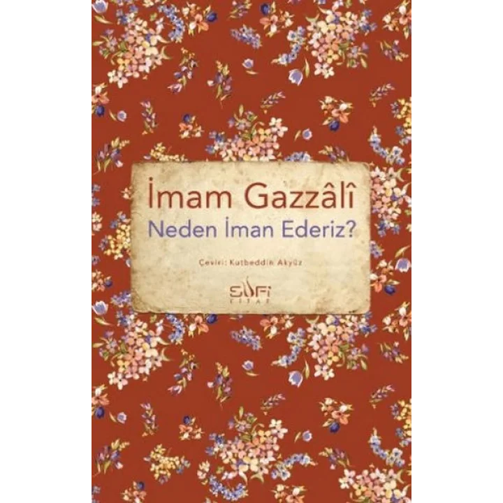 Neden İman Ederiz?