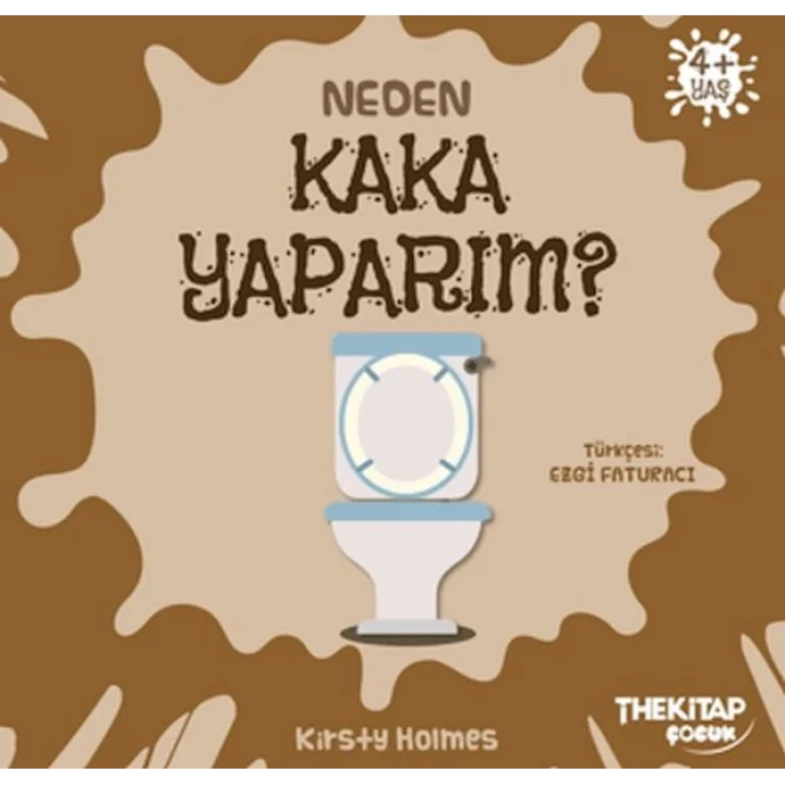 Neden Kaka Yaparım?