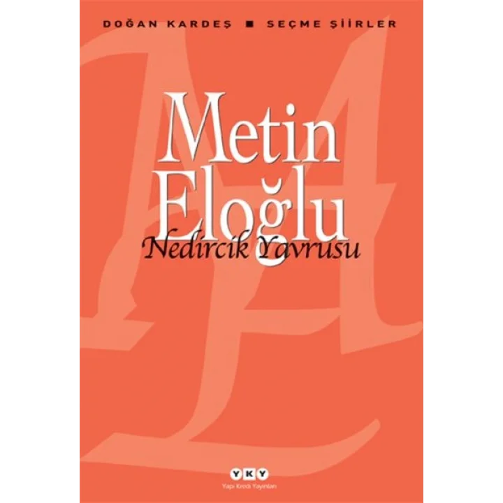 Nedircik Yavrusu - Seçme Şiirler