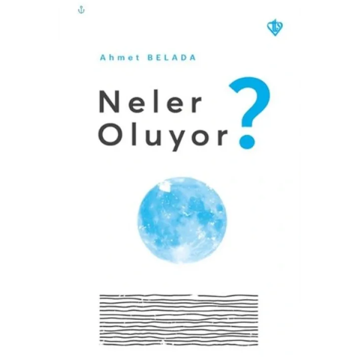 Neler Oluyor?