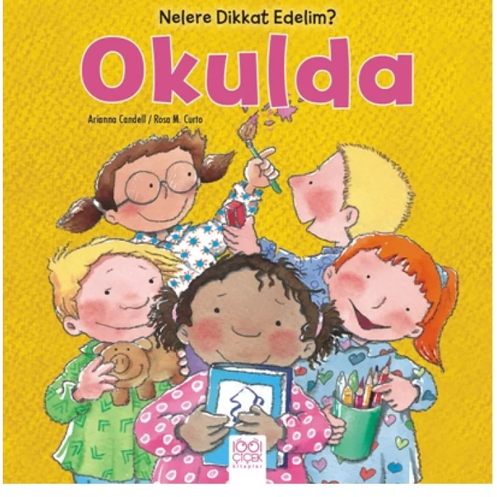 Nelere Dikkat Edelim? - Okulda