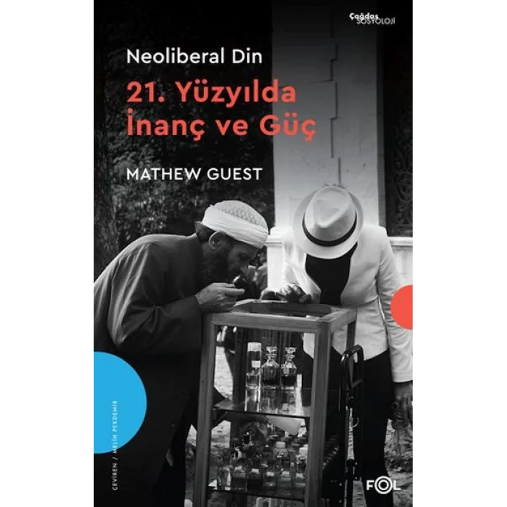 Neoliberal Din  –21. Yüzyılda İnanç ve Güç–