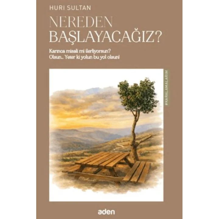 Nereden Başlayacağız?