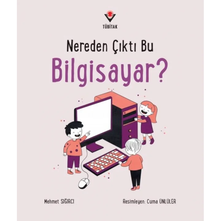 Nereden Çıktı Bu Bilgisayar?