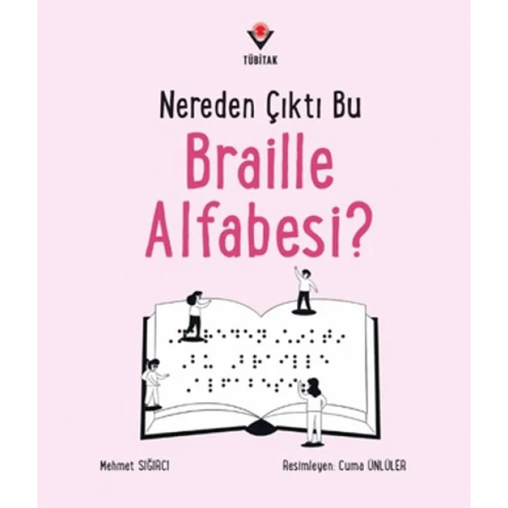 Nereden Çıktı Bu Braille Alfabesi?