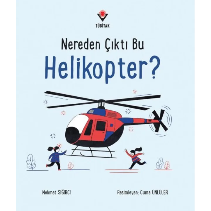 Nereden Çıktı Bu Helikopter?