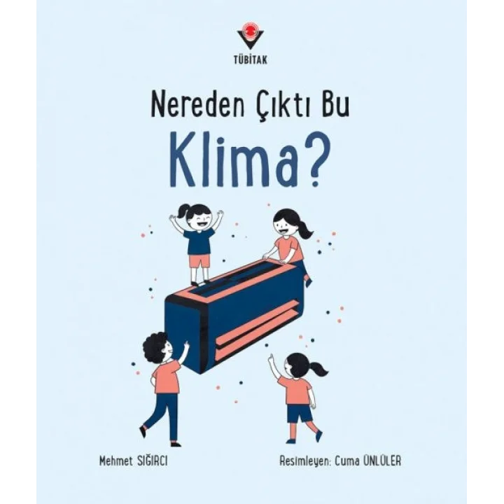 Nereden Çıktı Bu Klima?