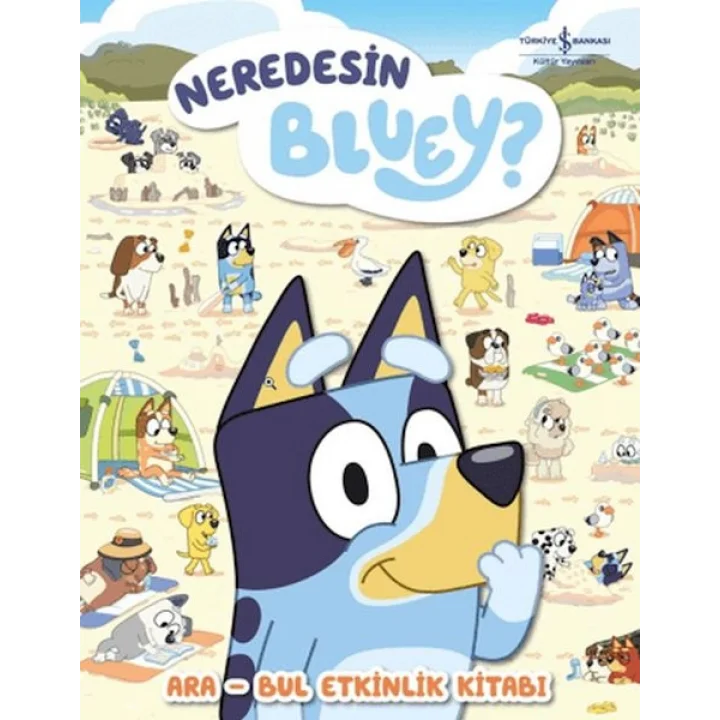 Neredesin Bluey? - Ara Bul Etkinlik Kitabı
