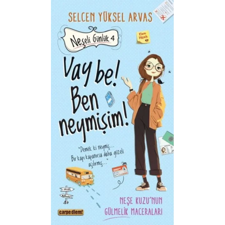 Neşeli Günlük 4 Vay Be! Ben Neymişim