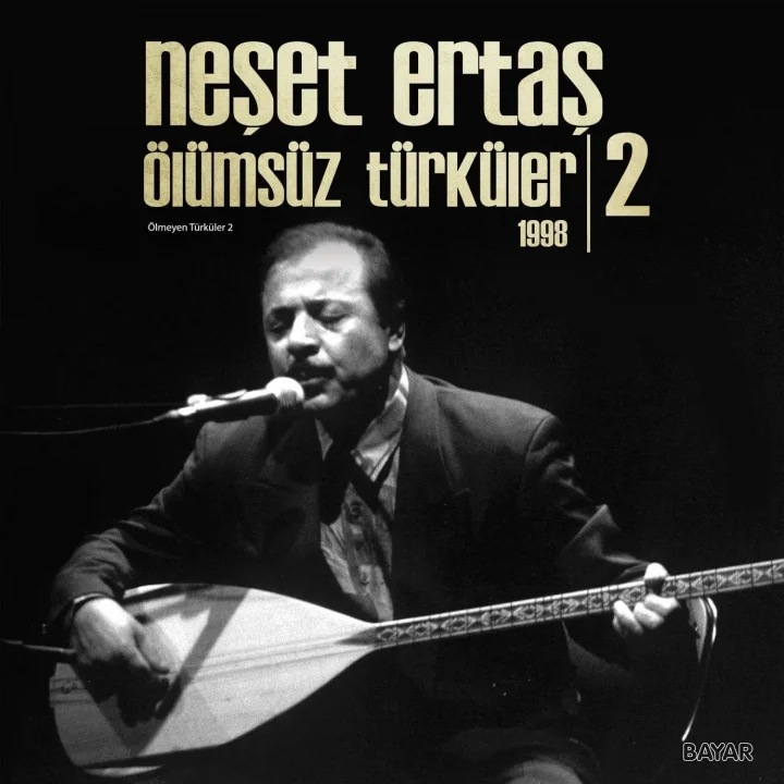 Neşet Ertaş-Ölümsüz Türküler - 2 1998 LP Plak