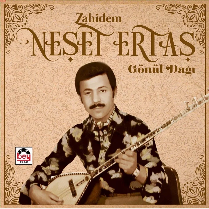Neşet Ertaş Zahidem Gönül Dağı Plak