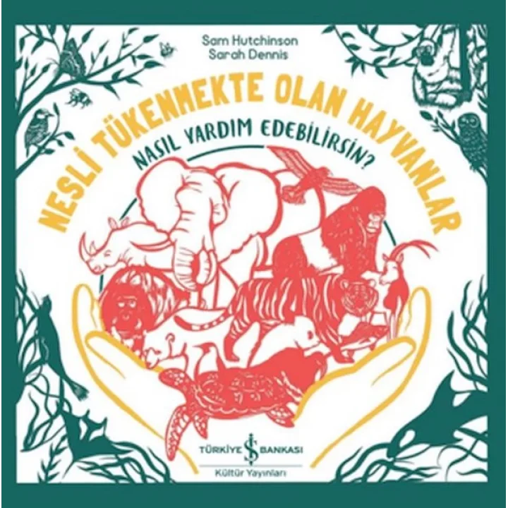 Nesli Tükenmekte Olan Hayvanlar - Nasıl Yardım Edebilirsin?