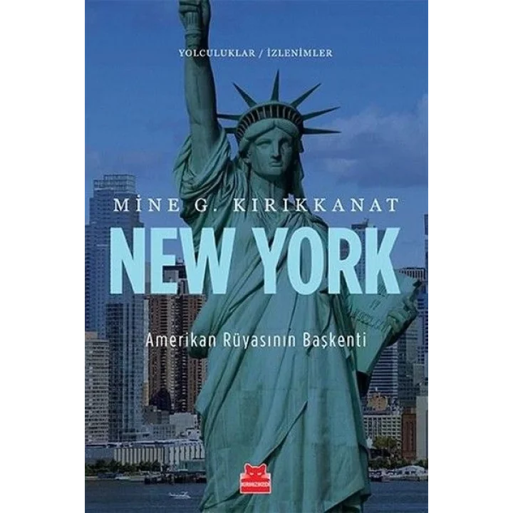 New York Amerikan Rüyasının Başkenti