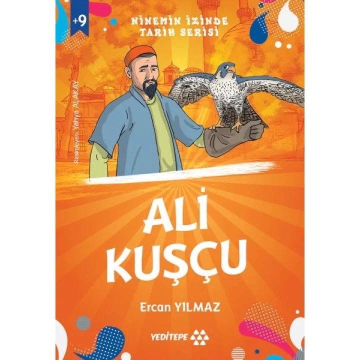 Ninemin İzinde Tarih Serisi - Ali Kuşçu