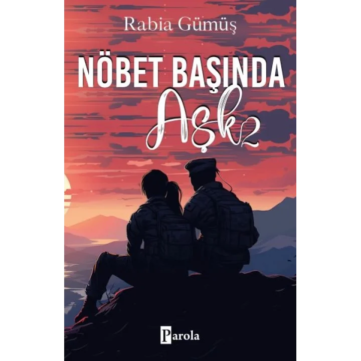 Nöbet Başında Aşk - 2