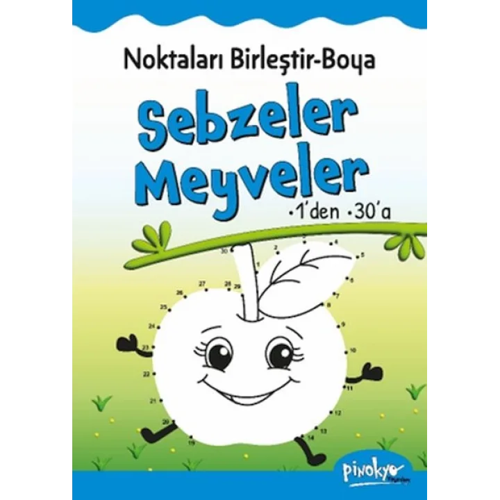 Noktaları Birleştir-Boya Sebzeler-Meyveler-1’den 30’a