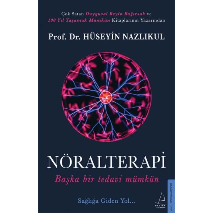 Nöralterapi - Başka Bir Tedavi Mümkün
