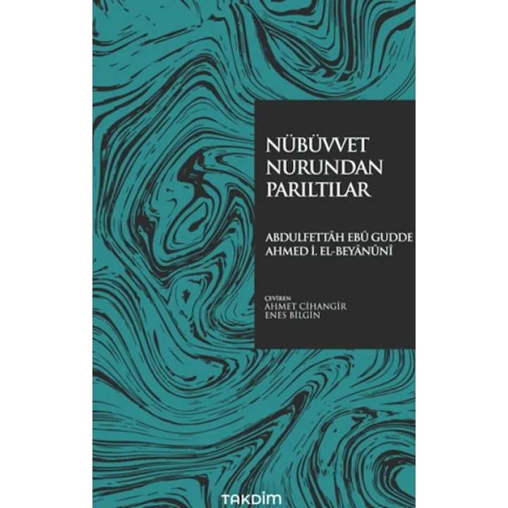 Nübüvvet Nurundan Parıltılar