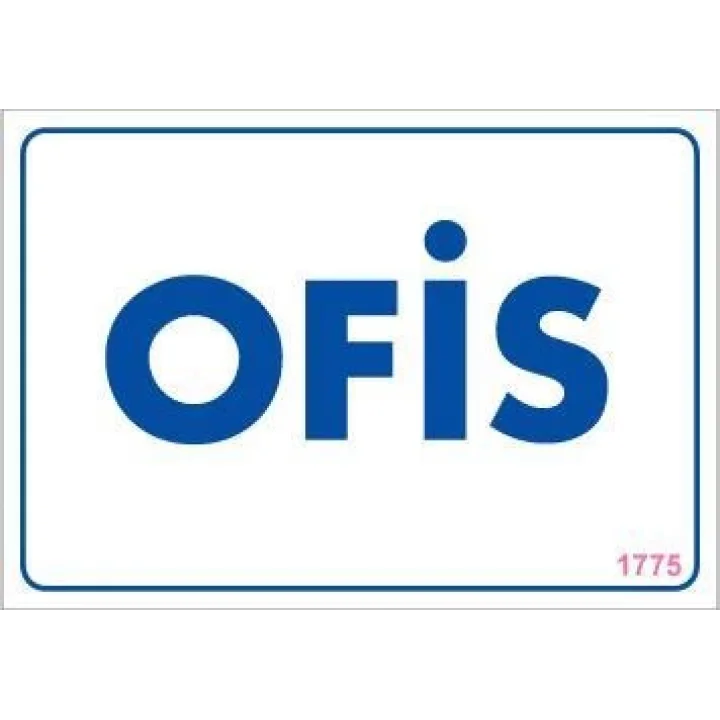 Mey İthalat® Ofis Uyarı Levhası 17,5x25 KOD:1775
