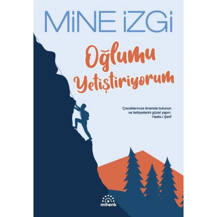 Oğlumu Yetiştiriyorum