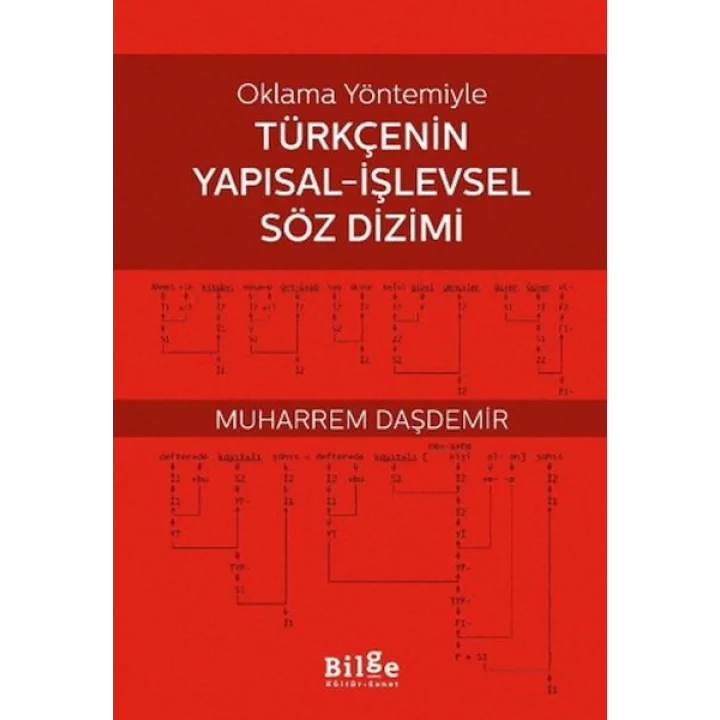 Oklama Yöntemiyle Türkçenin Yapısal-İşlevsel Söz Dizimi