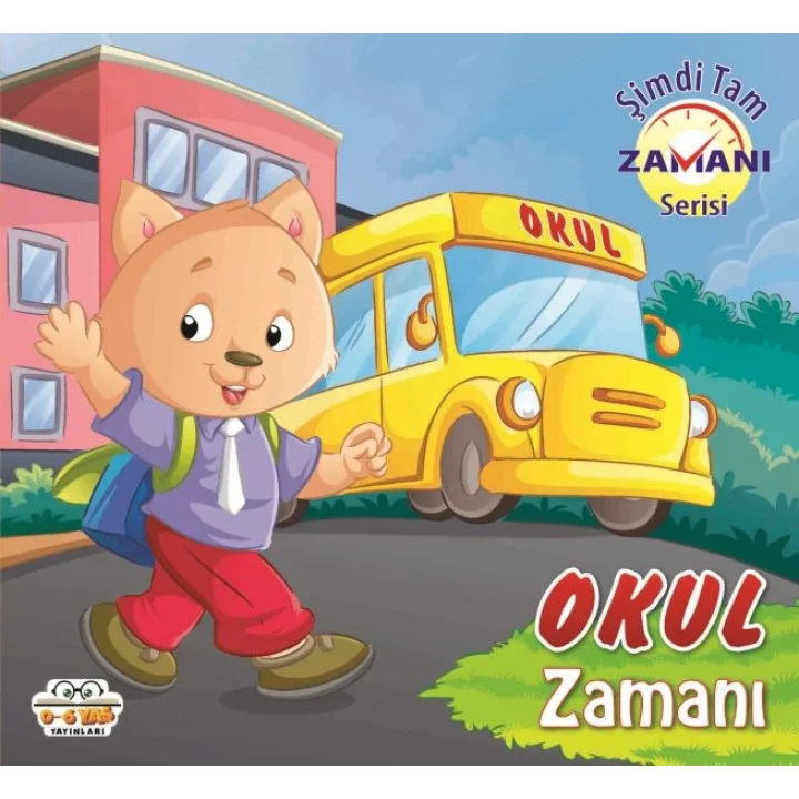 Okul Zamanı - Şimdi Tam Zamanı