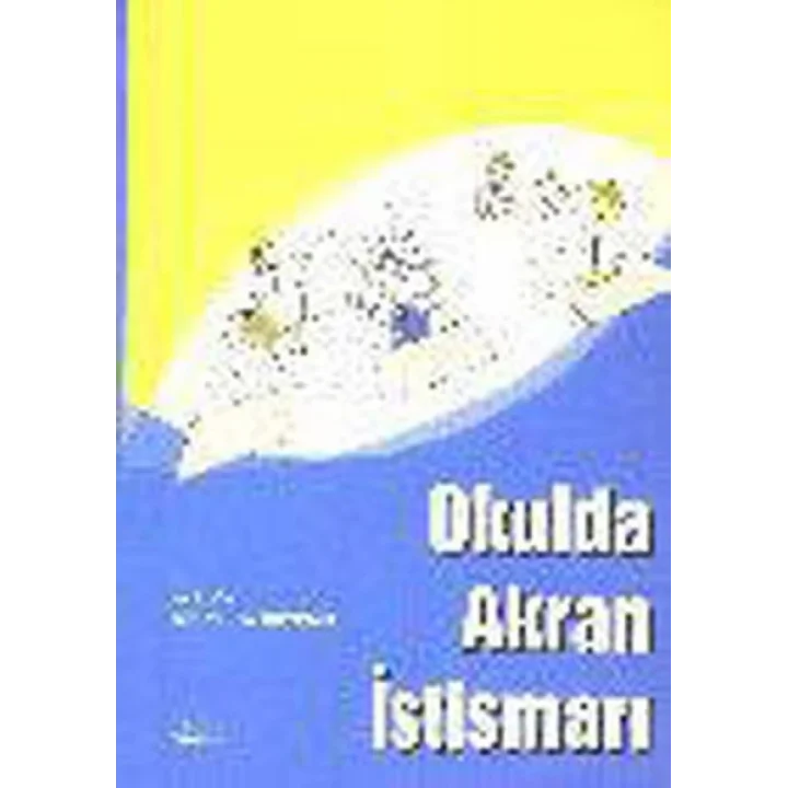 Okulda Akran İstismarı