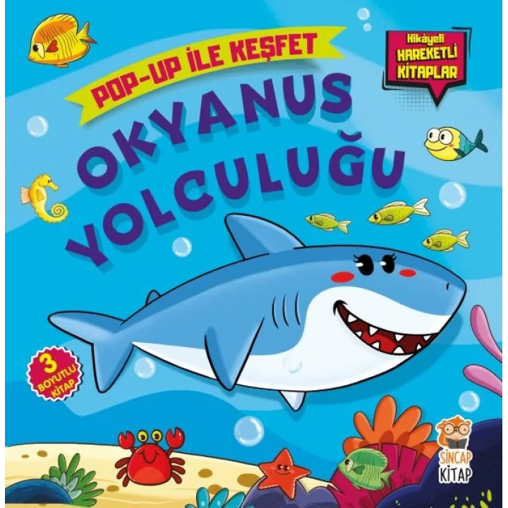 Okyanus Yolculuğu: Pop-Up İle Keşfet - Hikayeli Hareketli Kitaplar