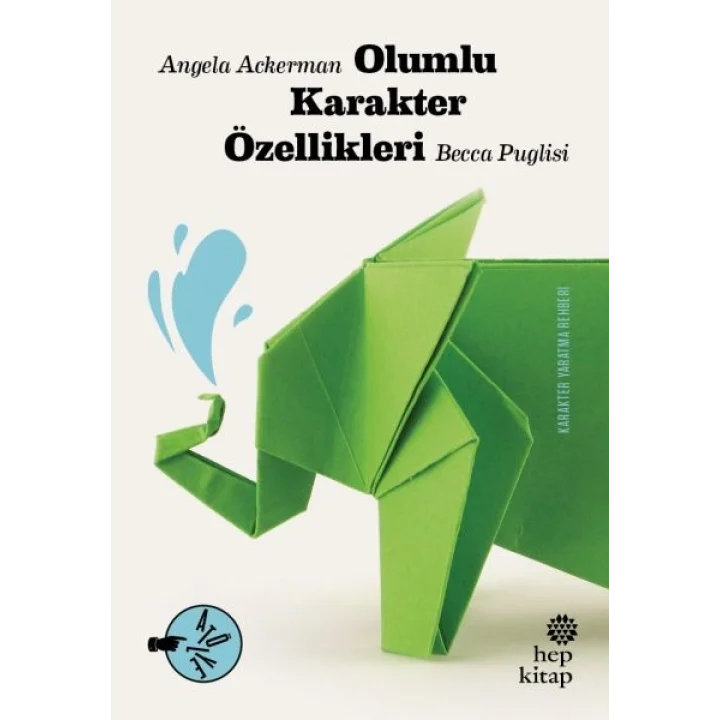 Olumlu Karakter Özellikleri
