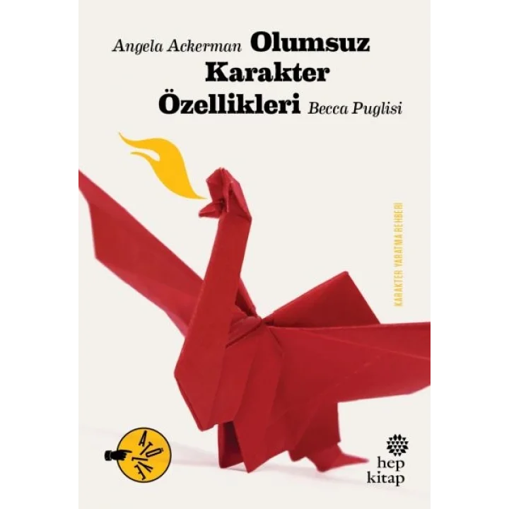 Olumsuz Karakter Özellikleri