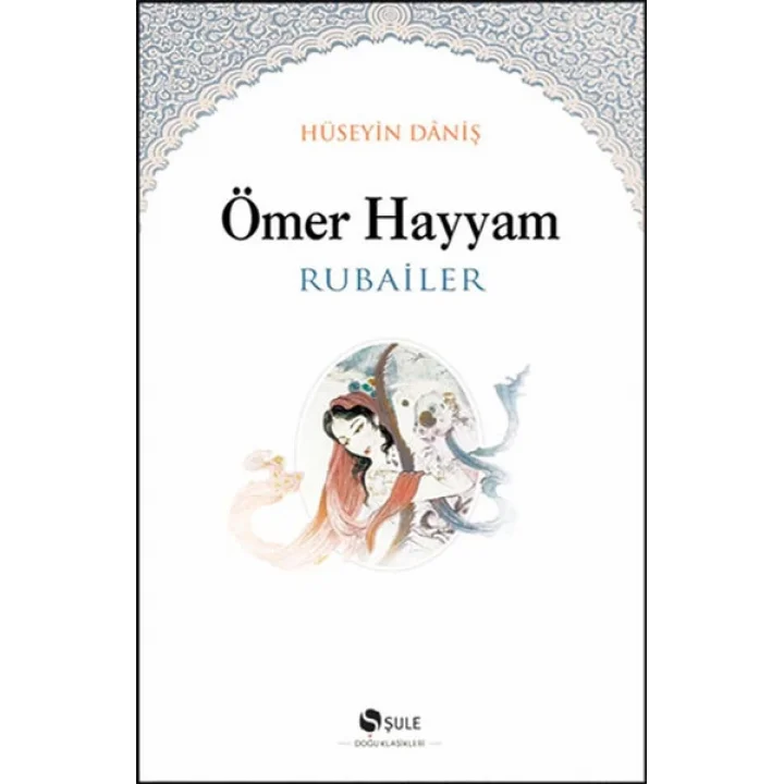 Ömer Hayyam - Rubailer