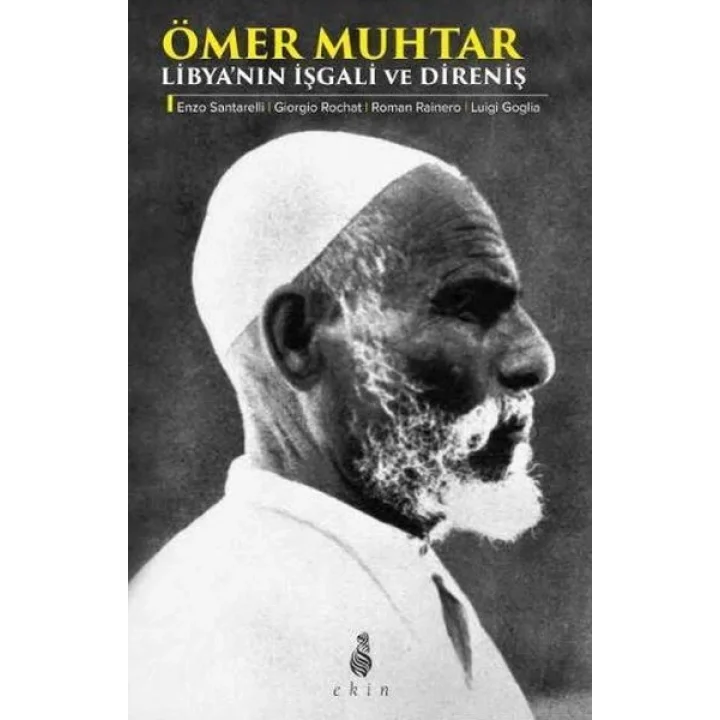 Ömer Muhtar - Libyanın İşgali ve Direniş