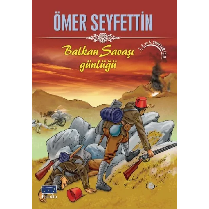 Ömer Seyfettin Balkan Savaşı Günlüğü