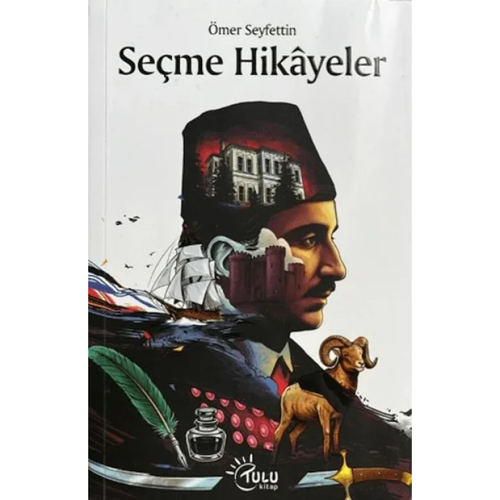 Ömer Seyfettin Seçme Hikayeler