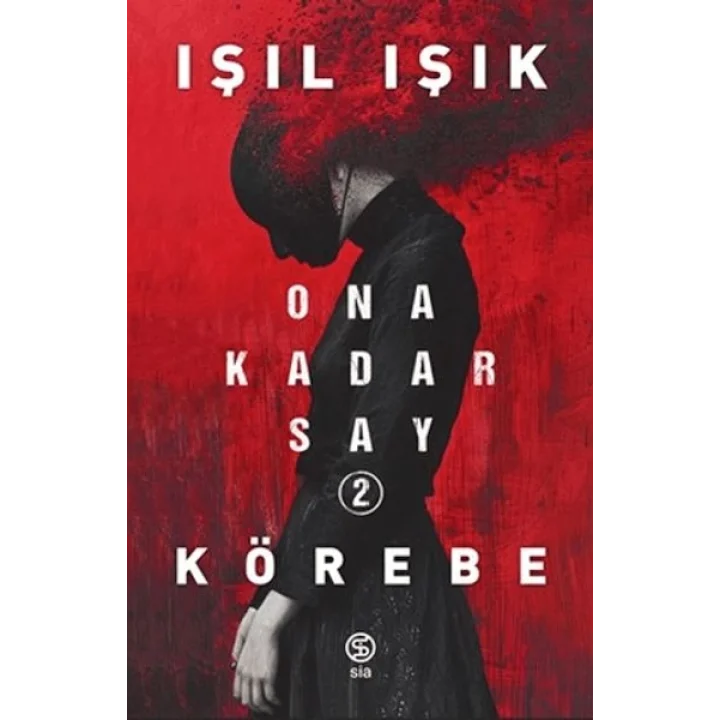 Ona Kadar Say 2 - Körebe