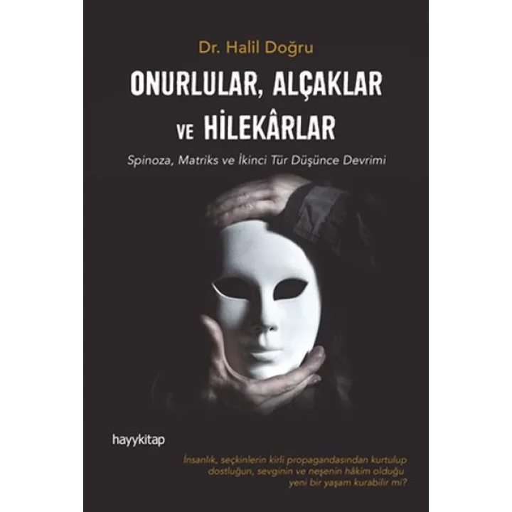 Onurlular Alçaklar ve Hilekarlar