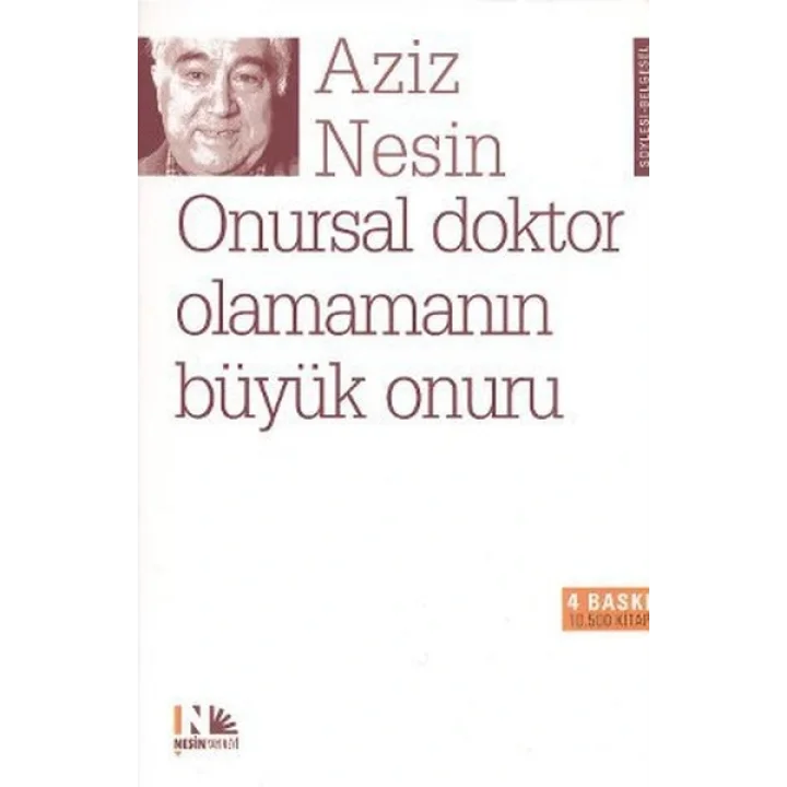 Onursal Doktor Olamamanın Büyük Onuru