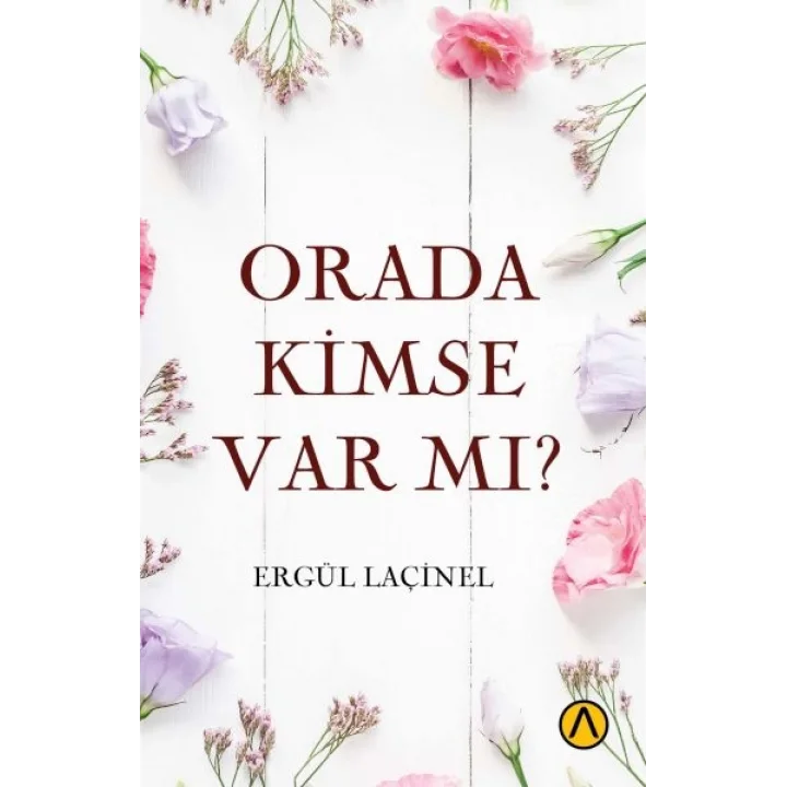 Orada Kimse Var mı?