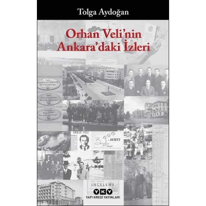 Orhan Velinin Ankaradaki İzleri