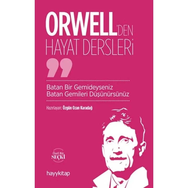 Orwell’den Hayat Dersleri