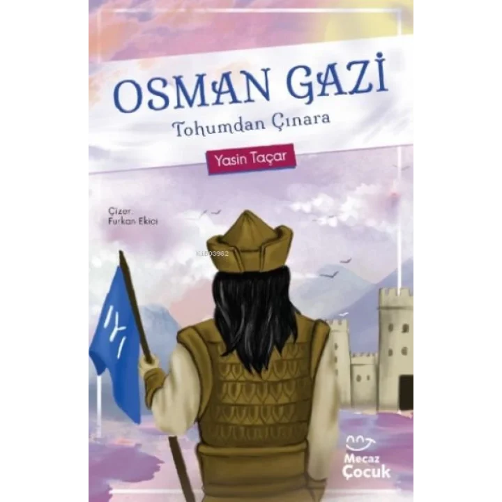 Osman Gazi Tohumdan Çınara