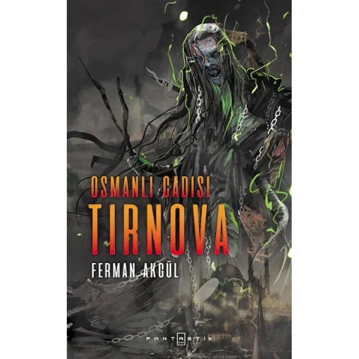 Osmanlı Cadısı Tirnova