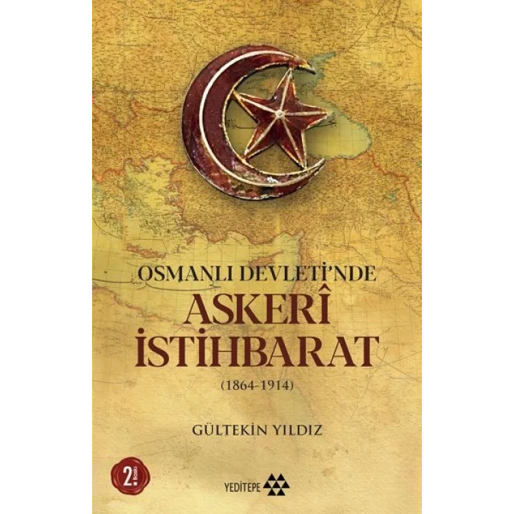 Osmanlı Devletinde Askeri İstihbarat - 1864-1914